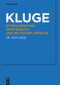 KLUGE (Etymologisches Wörterbuch der deutschen Sprache) (German Edition) by Friedrich Kluge, Frank Heidermanns, 9783110651720
