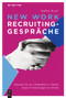 New Work Recruiting-Gespräche (Impulse für ein Umdenken in Zeiten neuer Erwartungen an Arbeit) (German Edition) by Steffen Busch, 9783112230534