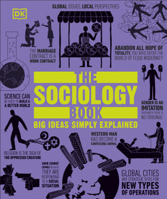 The Sociology Book (Big Ideas Simply Explained) by DK, 9798217315710