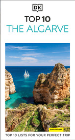 DK Top 10 The Algarve (Top 10 lists for your perfect trip, plus an all-weather folded map) by DK Travel, 9780241836064