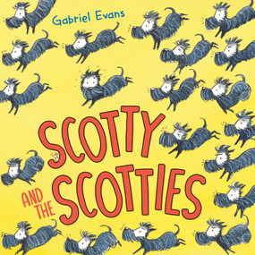Scotty and the Scotties by Gabriel Evans, Gabriel Evans, 9798217318537
