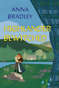 Highlander Bewitched by Anna Bradley, 9781496755223