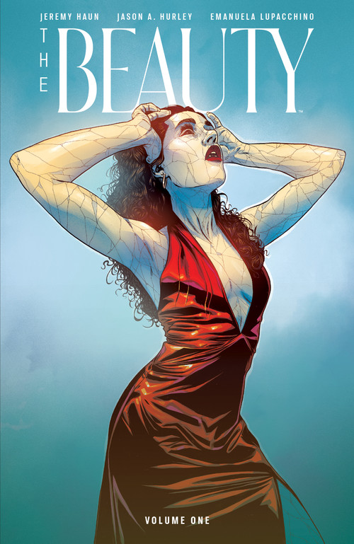 The Beauty (2025) Volume 1 by Jeremy Haun, Jason A. Hurley, Emanuela Lupacchino, Leonardo Paciarotti, Jeremy Haun, 9798903850259