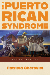 The Puerto Rican Syndrome by Patricia Gherovici, 9781635426373