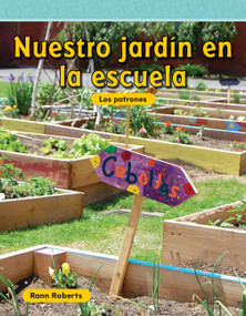 Nuestro jardín en la escuela (Spanish Edition) by Rann Roberts, 9781433327445