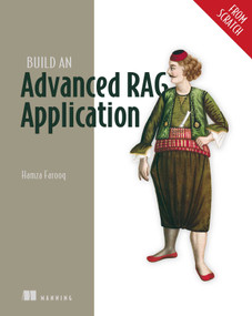 Build an Advanced RAG Application (From Scratch) by Hamza Farooq, 9781633436527