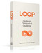 Loop (Outlearn. Outmarket. Outgrow.) by Kipp Bodnar, Kieran Flanagan, 9781637636107