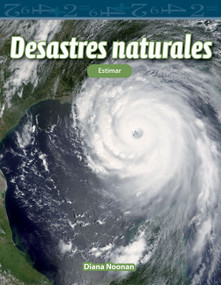 Desastres naturales (Estimar) (Spanish Edition) by Diana Noonan, 9781493829378