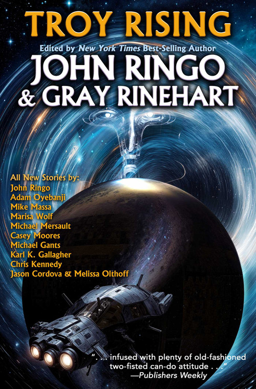 Troy Rising by John Ringo, Gray Rinehart, 9781668073445