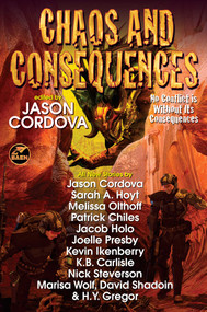 Chaos & Consequences by Jason Cordova, 9781668073551