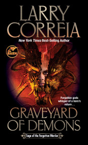 Graveyard of Demons by Larry Correia, 9781668073568