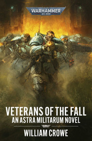 Veterans of the Fall by William Crowe, 9781836093053