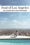 SOUL OF LOS ANGELES - DIE GEHEIMTIPPS DER EINWOHNER (German Edition) by ANDRÉ  MICHEL, 9782361959937