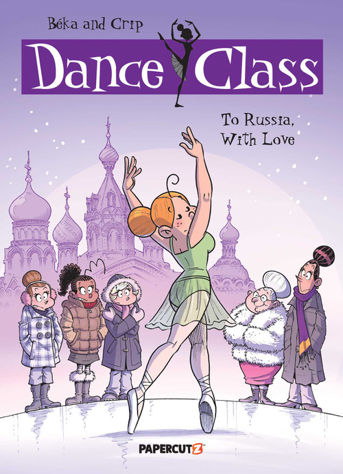 Dance Class Vol. 5 (To Russia, With Love) by Beka, Crip, 9781597074230