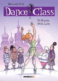 Dance Class Vol. 5 (To Russia, With Love) by Beka, Crip, 9781597074230