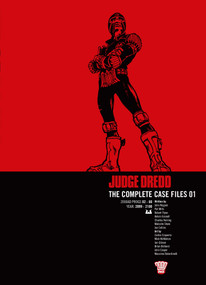 Judge Dredd: The Complete Case Files 01 by John Wagner, Carlos Ezquerra, Pat Mills, Mick McMahon, Brian Bolland, 9781904265795