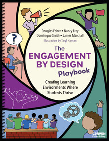 The Engagement by Design Playbook (Creating Learning Environments Where Students Thrive) by Douglas Fisher, Nancy Frey, Dominique Smith, James Marshall, 9798348859725