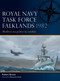 Royal Navy Task Force Falklands 1982 (Modern sea power in combat) by Robert Brown, Edouard A. Groult, 9781472875976