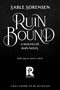 Ruin Bound (Deluxe Limited Edition) by Sable Sorensen, 9780316601443