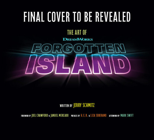 The Art of DreamWorks Forgotten Island by To Be Announced, 9781646048908