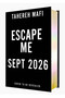 Escape Me Deluxe Limited Edition by Tahereh Mafi, 9780063512399