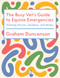 The Busy Vet's Guide to Equine Emergencies (Treating Horses, Donkeys and Mules) by Graham Duncanson, 9781789183863
