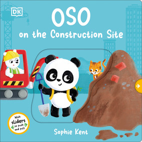 OSO on the Construction Site by Sophie Kent, 9798217316373