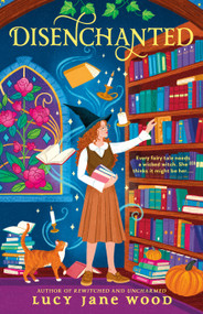Disenchanted by Lucy Jane Wood, 9798217195312
