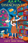 Disenchanted by Lucy Jane Wood, 9798217195312