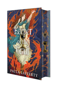 Keeper of the Grail: Deluxe Limited Edition by Paula Lafferty, 9781645662907