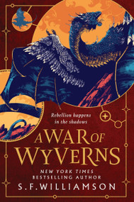 A War of Wyverns by S. F. Williamson, 9780063353879