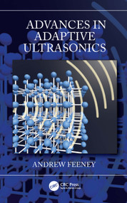 Advances in Adaptive Ultrasonics by Andrew Feeney, 9781032348476