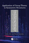 Application of Group Theory to Symmetric Structures by Ichiro Ario, Machi Zawidzki, 9781032670379