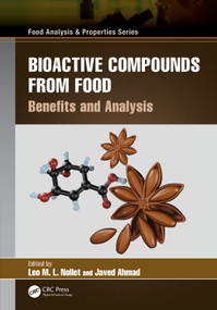 Bioactive Compounds from Food (Benefits and Analysis) by Leo M.L. Nollet, Javed Ahmad, 9781032478586