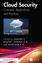 Cloud Security (Concepts, Applications and Practices) by Jamuna S. Murthy, Siddesh G. M., Srinivasa K. G., 9781032596129