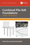 Combined Pile-Raft Foundations (Design and Practice) by Oliver Reul, Mark Randolph, 9781032155517