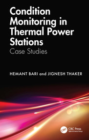 Condition Monitoring in Thermal Power Stations (Case Studies) by Hemant Bari, Jignesh Thaker, 9781032558592