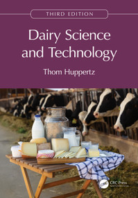 Dairy Science and Technology by Thom Huppertz, 9781032222486