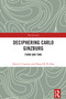 Deciphering Carlo Ginzburg (Form and Time) by Deivy F. Carneiro, Daniel R. B. Dias, 9781032507750