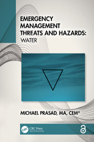 Emergency Management Threats and Hazards (Water) by Michael Prasad, 9781032755892