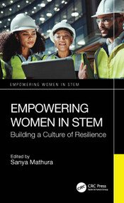 Empowering Women in STEM (Building a Culture of Resilience) by Sanya Mathura, 9781041196204