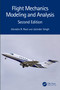 Flight Mechanics Modeling and Analysis by Jitendra R. Raol, Jatinder Singh, 9781032276106
