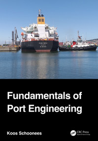 Fundamentals of Port Engineering by Koos Schoonees, 9781032131467