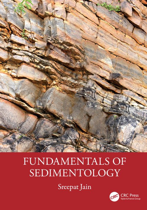 Fundamentals of Sedimentology by Sreepat Jain, 9781032305356
