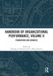Handbook of Organizational Performance, Volume II (Foundations and Advances) by Douglas Johnson, C Merle Johnson, 9781032708317