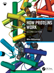 How Proteins Work by Mike Williamson, 9780815345459
