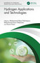 Hydrogen Applications and Technologies by Mohammad Reza Rahimpour, Mohammad Amin Makarem, Parvin Kiani, 9781032466149