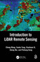 Introduction to LiDAR Remote Sensing by Cheng Wang, Xuebo Yang, Xiaohuan Xi, Sheng Nie, Pinliang Dong, 9781032671529