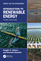 Introduction to Renewable Energy by Vaughn C. Nelson, Kenneth L. Starcher, 9781032888422