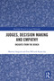 Judges, Decision Making and Empathy (Insights from the Bench) by Mateusz Stępień, Ewa Wilczek-Rużyczka, 9781032902142